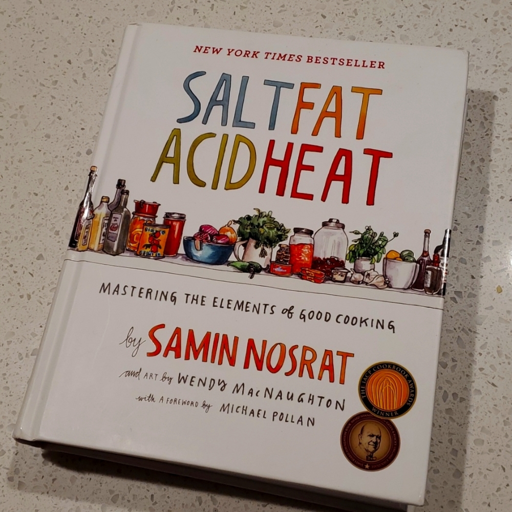 Salt Fat Acid Heat by Samin Nosrat